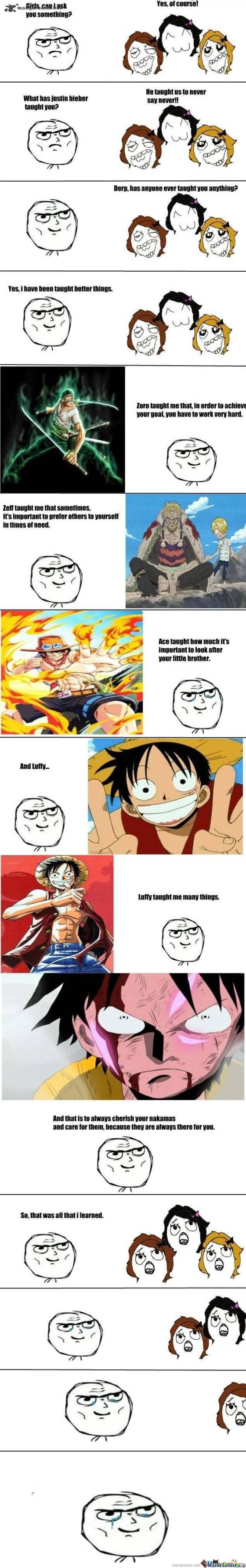 I've learned so much from one piece ^^